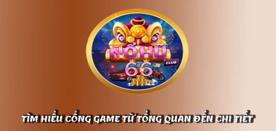 Nổ hũ 66 cung cấp các loại hình trò chơi hấp dẫn